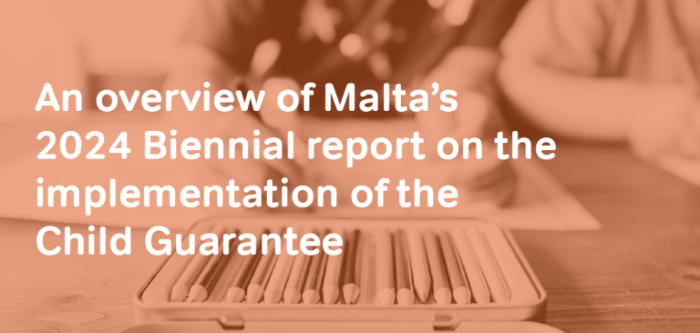 Malta’s 2024 Biennial report on the implementation of the Child Guarantee – an overview
