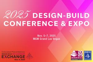 Design-Build’s Biggest Event: The 2025 Design-Build Conference & Expo Returns to Las Vegas