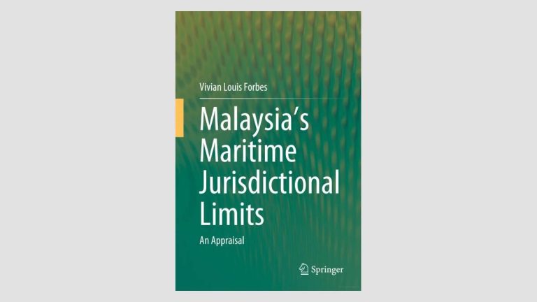 BOOK REVIEW: Malaysia’s Maritime Jurisdictional Limits (An Appraisal)