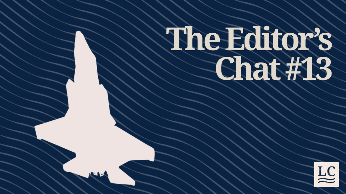 Critical Thinking, Liberal Internationalism, and Historical Heroes (The Editors’ Chat #13)